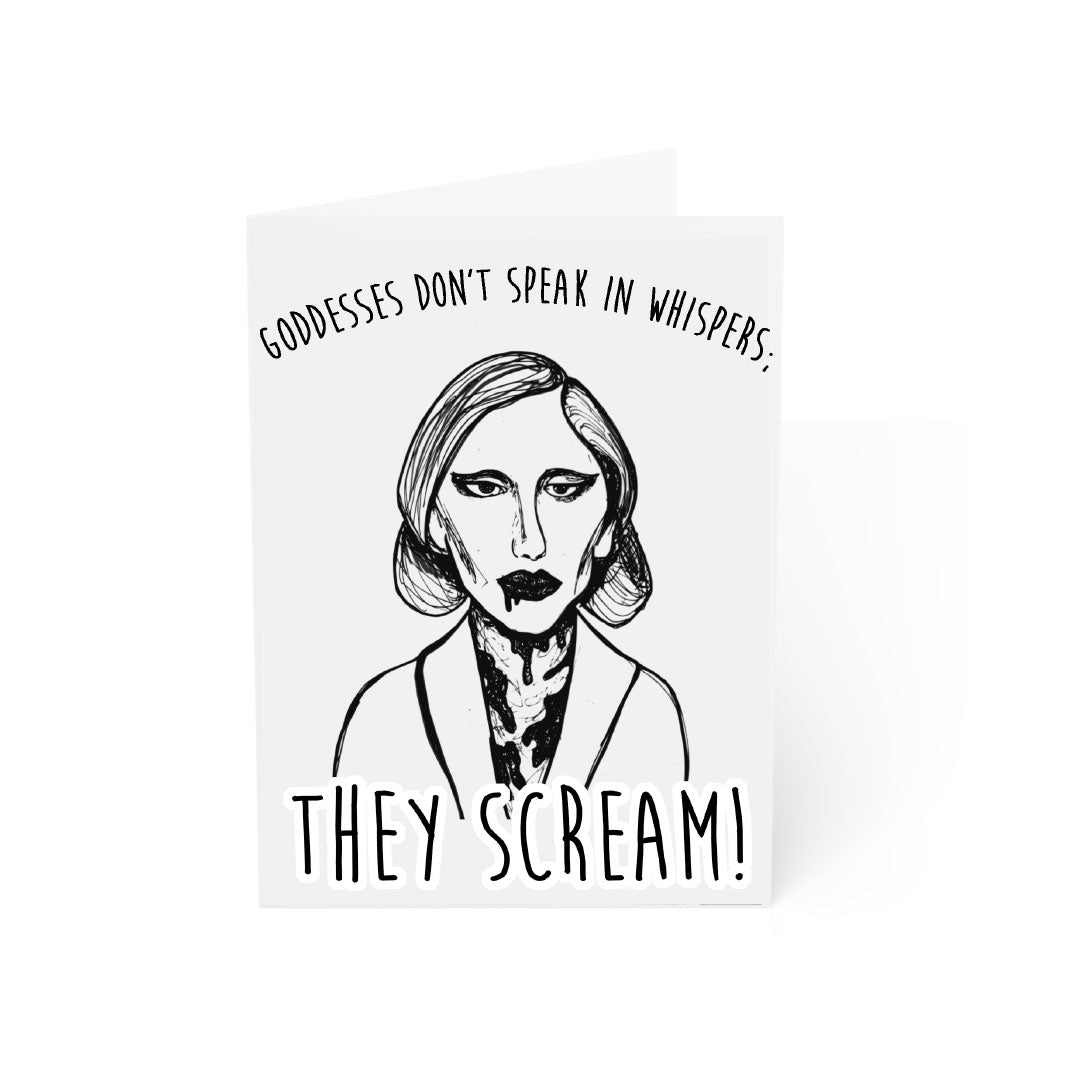 Goddesses Never Whisper, They Scream Countess Encouragement Card