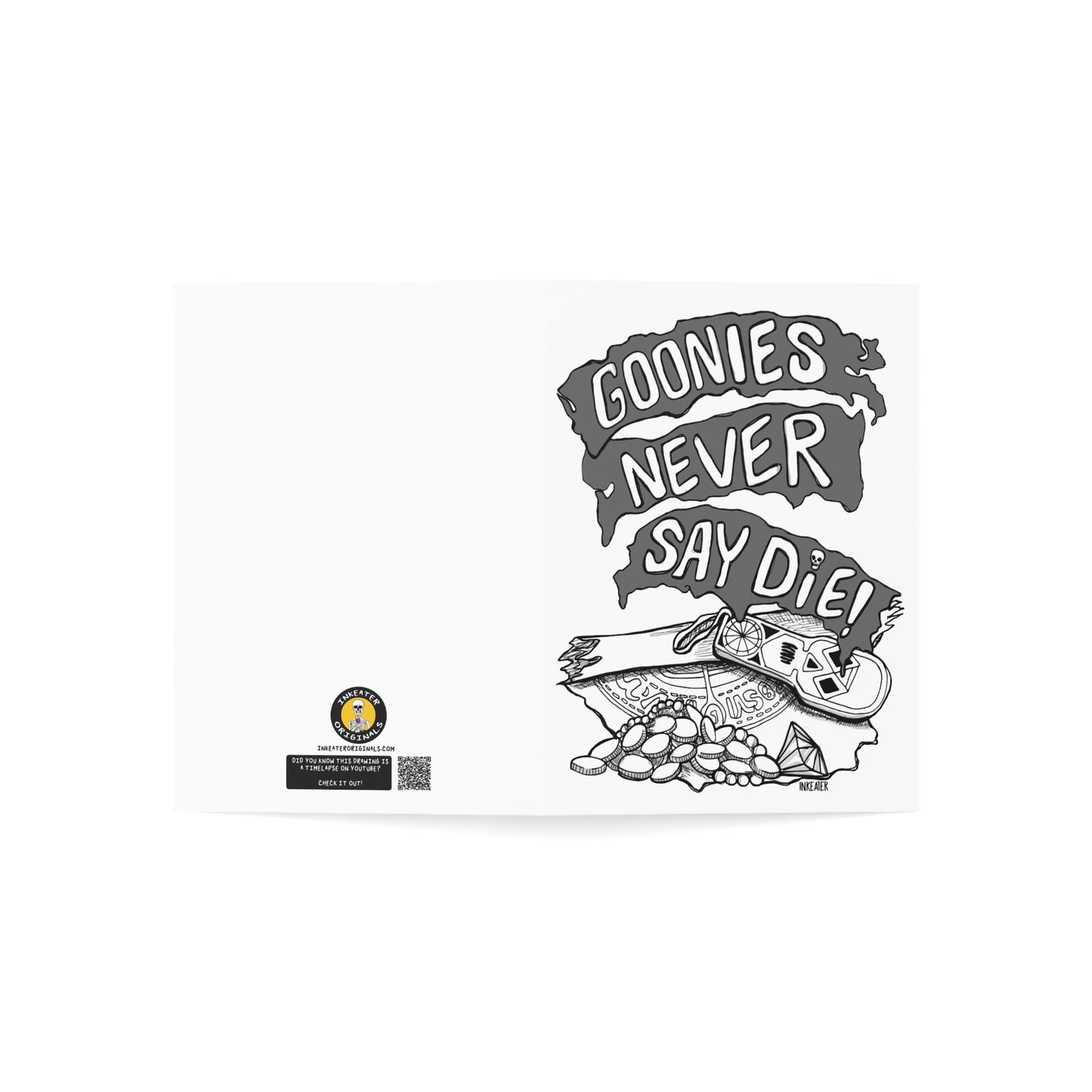 Goonies Never Say Die - Dirtyheads Inspired Friendship Card
