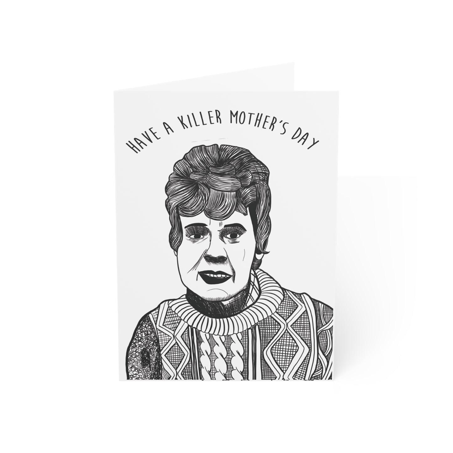 Have a Killer Mother's Day  - Iconic Horror Mothers Card