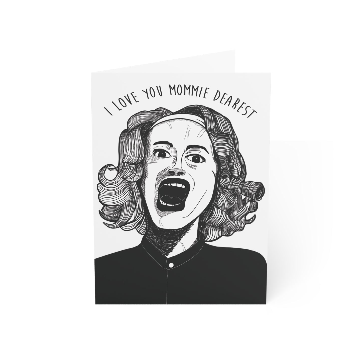I Love You Mommie Dearest - Horror Mother's Day Card