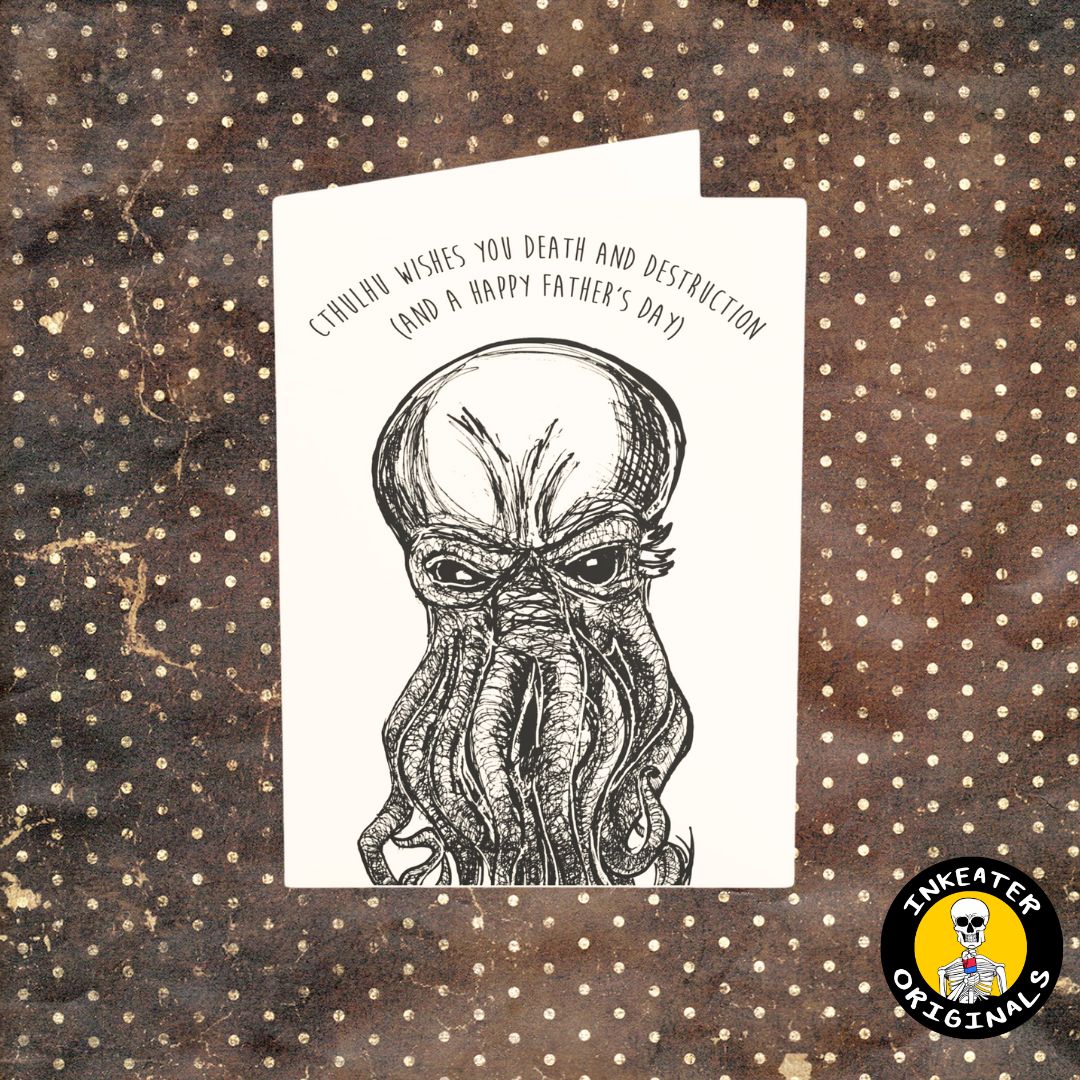 Death and Destruction (And A Happy Father's Day) - Cthulhu Horror Card