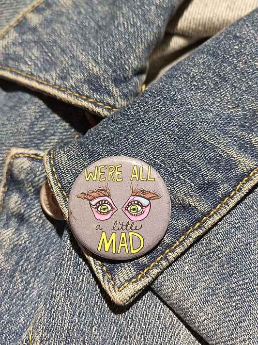 We’re All Mad Pinback Button – Mad Hatter-Inspired Design