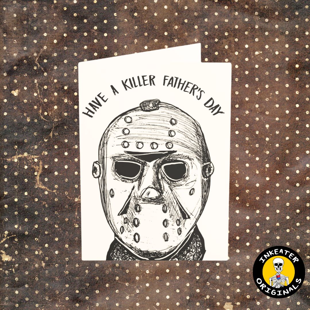 Have a Killer Fathers Day - Masked Killer Card