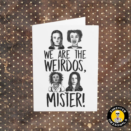 Weirdos Unite! Spooky Birthday Everyday Card
